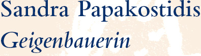 Sandra Papakostidis - Geigenbauerin